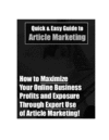 Thumbnail QUICK & EASY GUIDE TO ARTICLE MARKETING